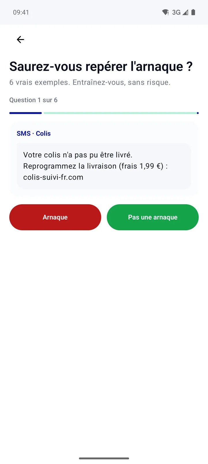 Vraie capture : entraînement Saurez-vous repérer l'arnaque ?, question 1 sur 6, faux SMS de colis